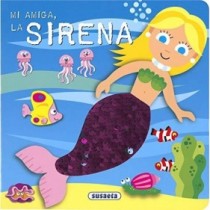 Mi amiga, la Sirena (Acaríciame y verás...)