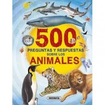 500 Preguntas y Respuestas Sobre Los Animales
