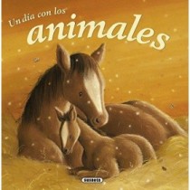 Un día con los animales (Fábulas ilustradas)