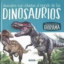 Dinosaurios (Descubre con silustas)